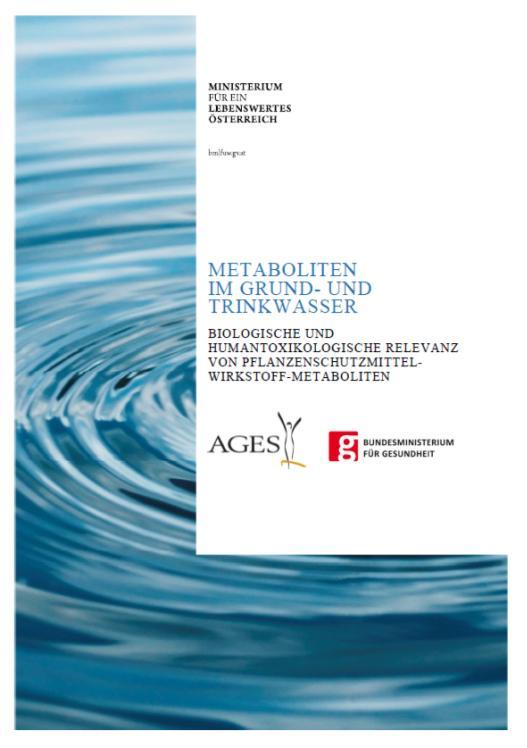 Beurteilung der Relevanz Leitfaden zur Beurteilung der Relevanz von Metaboliten von Pflanzenschutzmitteln (PSM) im Grundwasser (Europ.