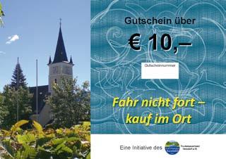 Die Gutscheine im Wert von je Euro 10,-- können beim Tourismusbüro/Gemeindeamt Bürgerservice erworben werden.
