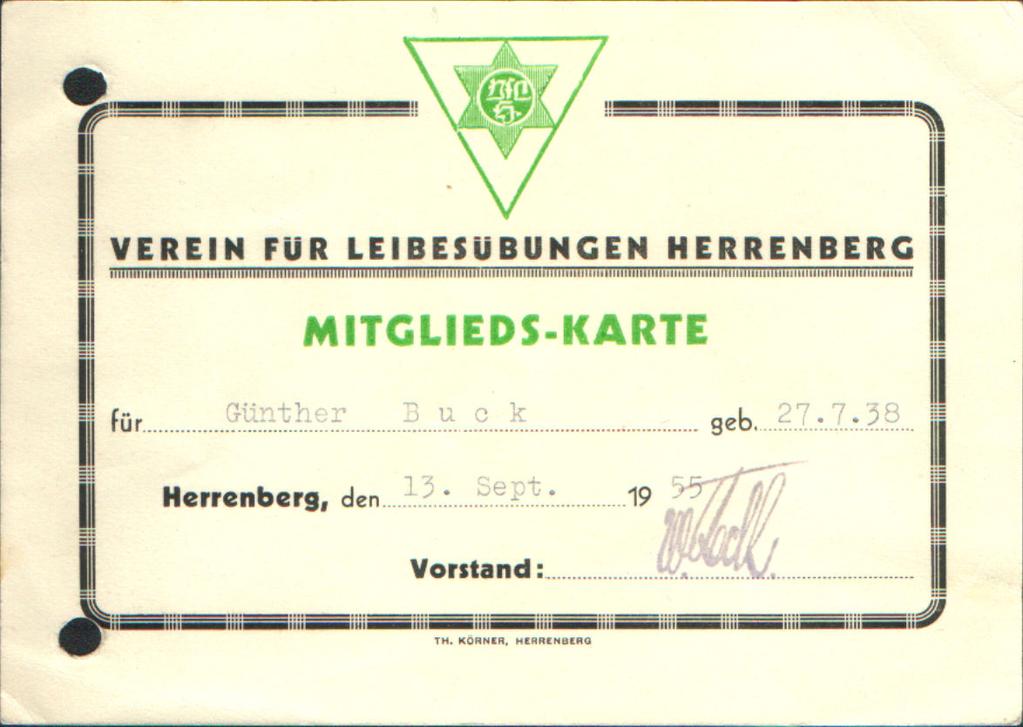 Älteste uns vorliegende Mitgliedskarte von unserem Gründungsmitglied und derzeitigem Hobby- und Freizeitsportbeauftragten Günther Buck 1956: Die Bundeswehr wird gegründet und die Verkehrssünderdatei