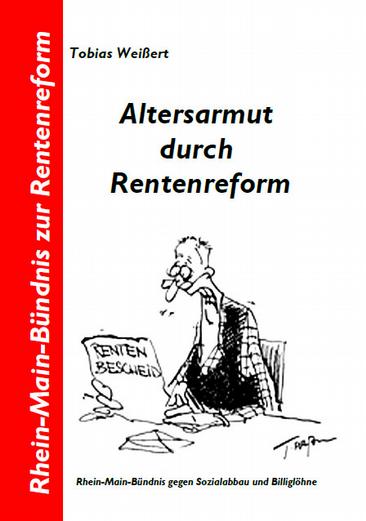): Altersarmut durch Rentenreform. Aktualisierte Auflage, Januar 2016, 2016 dvs Kt.