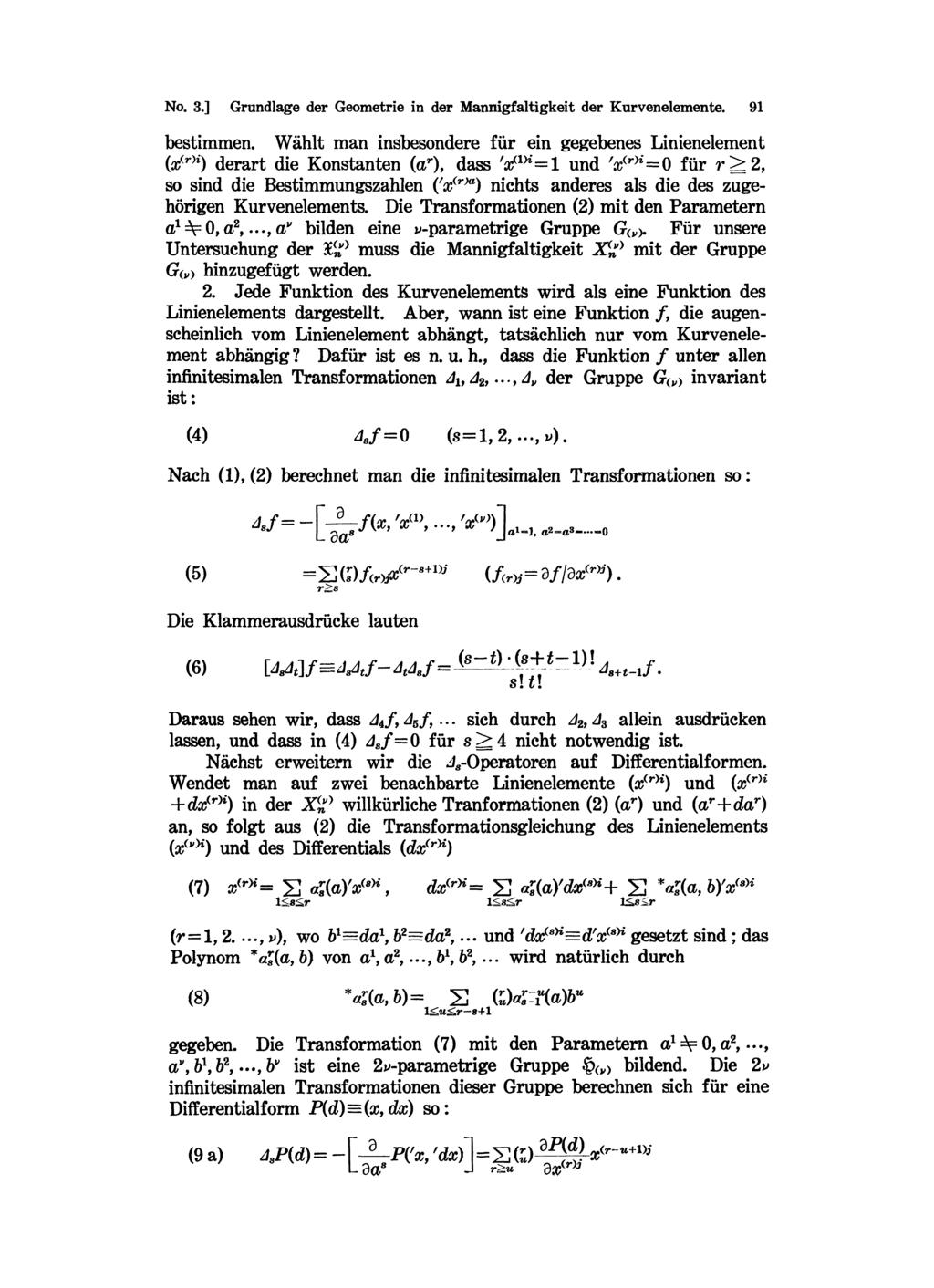 No. 3.] Grundlage der Geometrie in der Mannigfaltigkeit der Kurvenelemente. 91 bestimmen.