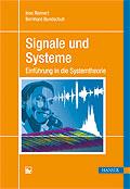 Leseprobe Ines Renner, Bernhard Bundschuh Signale und Syseme Einführung in die Sysemheorie ISBN (Buch): 978-3-446-43327-4 ISBN (E-Book):