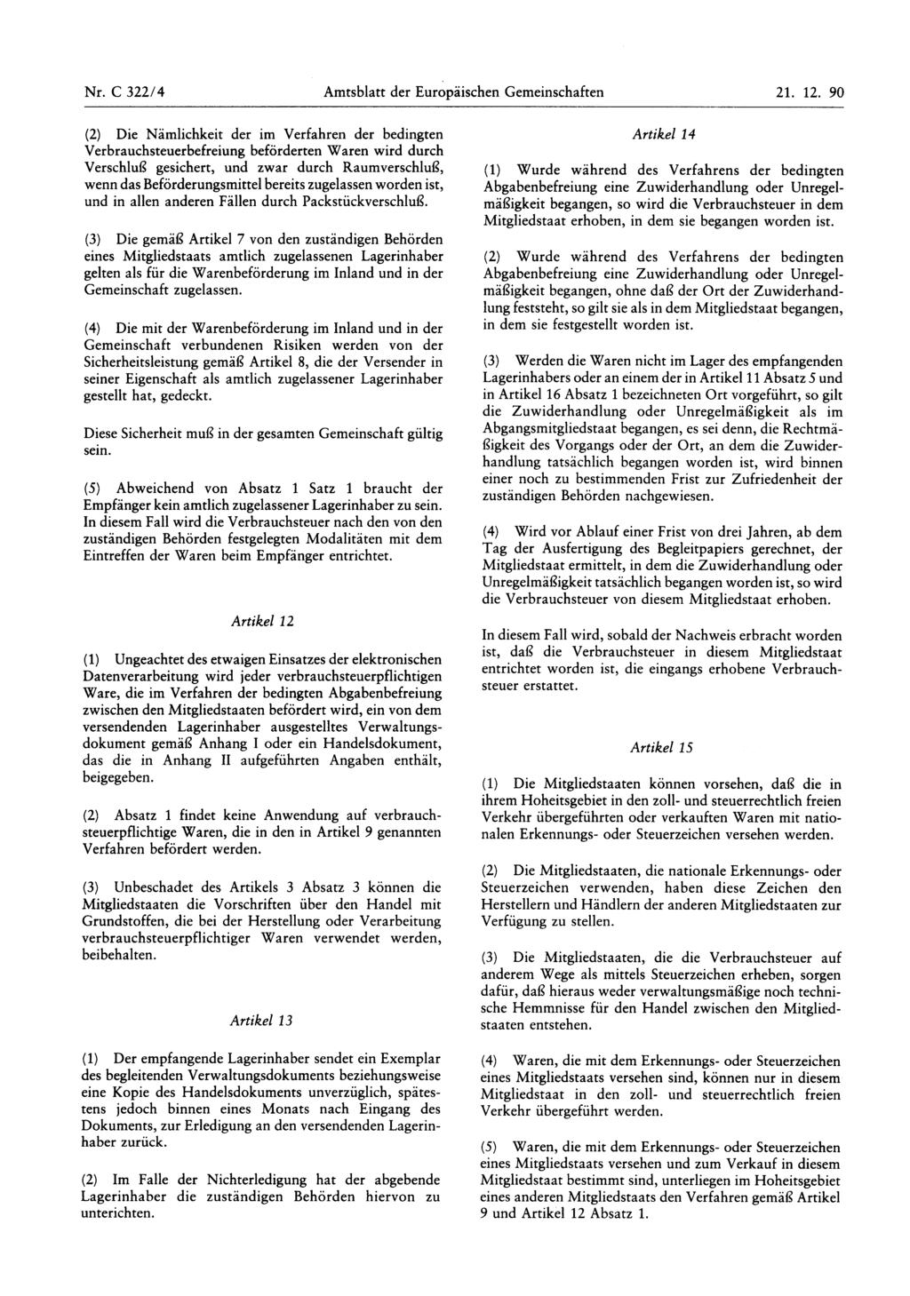 Nr. C 322/4 Amtsblatt der Europäischen Gemeinschaften 21. 12.