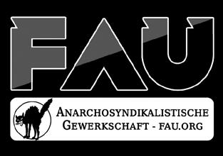114 4.1 Freie Arbeiterinnen- und Arbeiterunion (FAU) mit Anbindung an die Internationale Arbeiter Assoziation (IAA) 75 5.