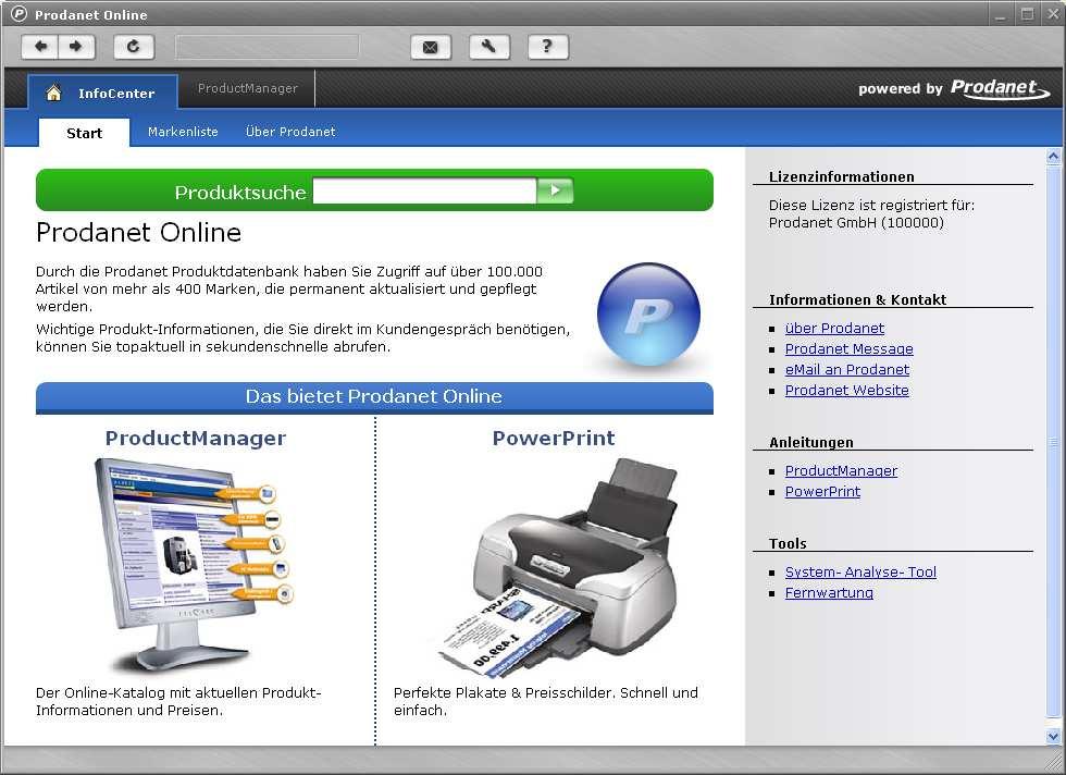 InfoCenter Ihre Startseite von Prodanet Online Mit dem Register ProductManager rufen Sie den Produktkatalog auf.