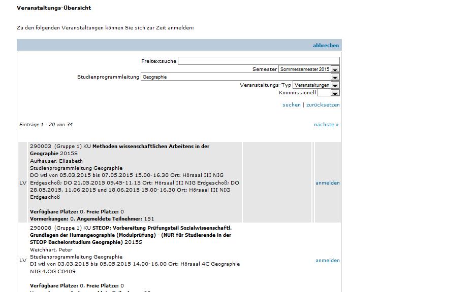 Sie sehen nun eine Liste ALLER Lehrveranstaltungen welche an der Universität Wien angeboten werden Sie können nun diese Liste auf jene Lehrveranstaltungen einschränken, die für Sie von Interesse