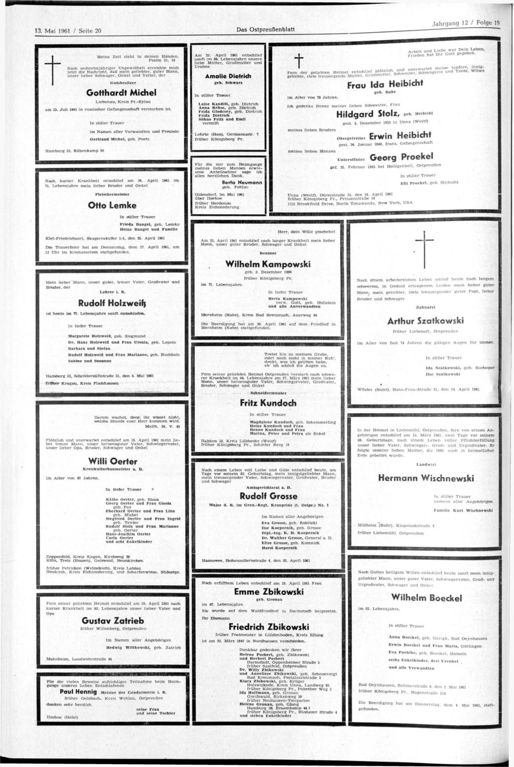 13. Mai 1961 / Seite 20 Das Ostpreußenblatt Jahrgang 12 / Folge 19 t Meine Zeit steht in deinen Händen.
