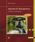 Inhaltsverzeichnis Robert Freimann Hydraulik für Bauingenieure Grundlagen und Anwendungen ISBN: 978-3-446-41054-1 Weitere