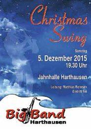 Vereine Harthausen 47 Christmas Swing 2015 Morgen ist es so weit: Wir öffnen für Sie die Jahnhalle um 18.45 Uhr. Gerne können Sie sich mit Getränken und unseren Flammbrötchen stärken.