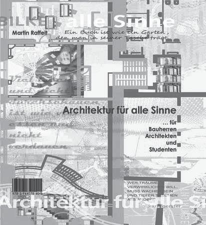 : Pößnecker Stadtrundgang für alle Sinne / Architektur für alle Sinne für Bauherren, Architekten und Studenten. Pößneck 2015, ISBN 978-3-944078-40-3 (96 und 112 Seiten, 24.
