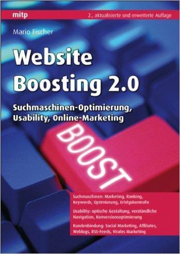 Literatur & Prüfung UT: Suchmaschinen-Optimierung, Usability, Online-Marketing Buch als Grundlage: Mario Fischer, Website Boosting 2.0, 2.