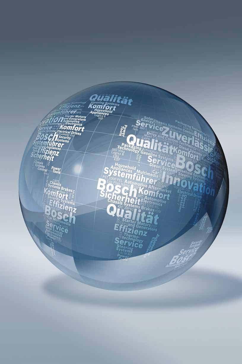 Bosch weltweit. Innovative Lösungen für mehr Lebensqualität.