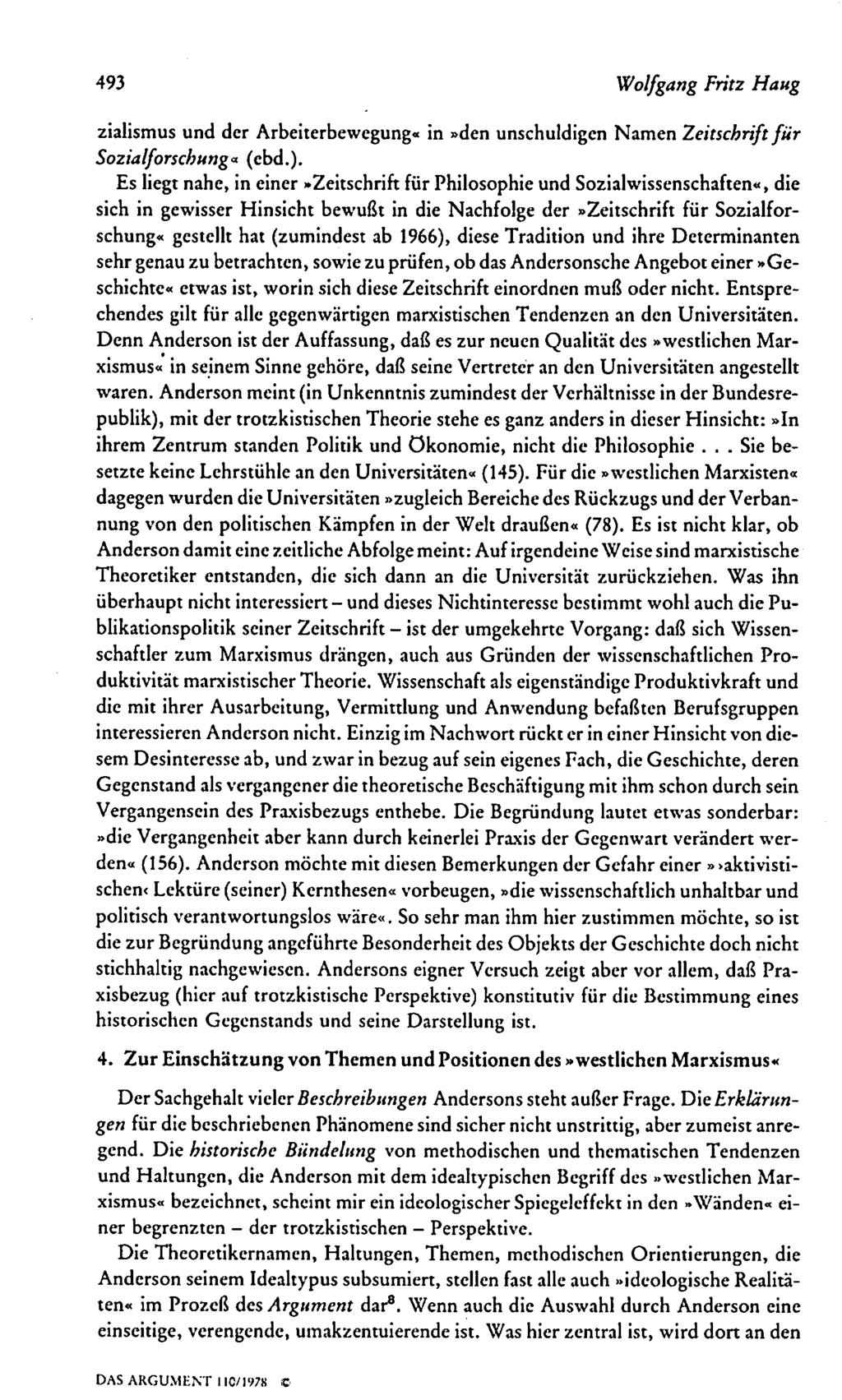 493 Wolfgang Fritz Haug zialismus und der Arbeiterbewegung«in»den unschuldigen Namen Zeitschrift für Sozialforschung«(ebd.).