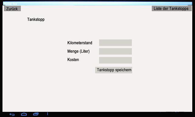 Tankdaten: Eingabe und Übersicht Eingabe der entsprechenden Daten.