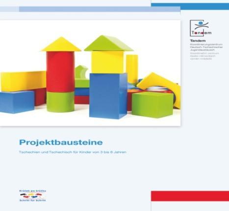 Publikation Projektbausteine die Publikation entstand als Ergebnis eines Arbeitstreffens, an dem sich Fachkräfte aus allen Bereichen der Kinder- und Jugendarbeit beteiligten in tschechischer und