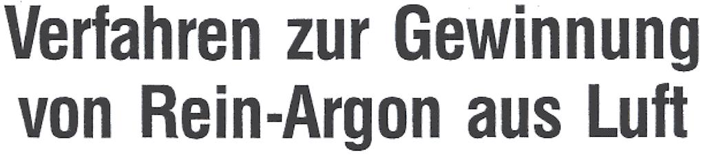 leichter ist die Trennung Bei N2, 02 und Argon sind die Siedepunkte sehr nahe beieinander, wobei der Abstand zwischen Sauerstoff und Argon am geringsten ist Hauptsächlich wegen der schwierigen