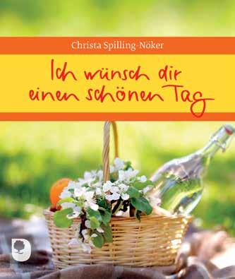 Neuerscheinung Christa Spilling-Nöker Lebenskraft für jeden Tag Christa Spilling-Nöker, Dr. phil.
