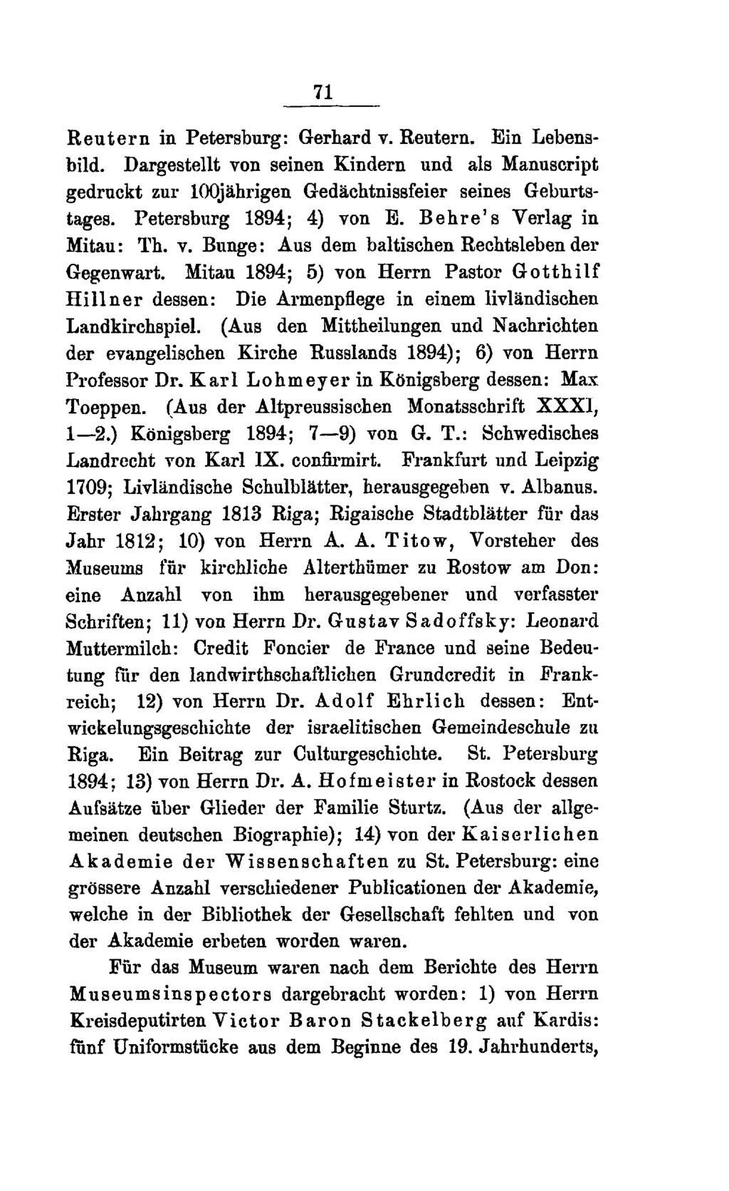71 Reutern in Petersburg: Gerhard v. Reutern. Ein Lebensbild. Dargestellt von seinen Kindern und als Manuscript gedruckt zur 100jährigen Gedächtnissfeier seines Geburtstages.