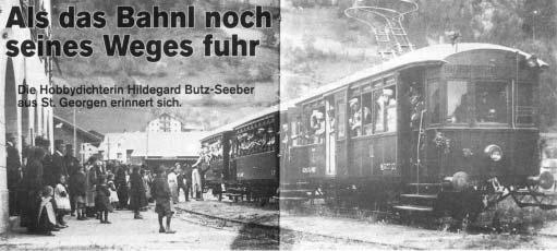 AUS DER PRESSE Abschied von den einrückenden Soldaten im Herbst 1914 in Sand (beide Fotos aus: Elisabeth Baumgartner: Eisenbahnlandschaft Alt-Tirol.