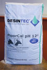 Flächendeckend auf Boden und Fütterungseinrichtungen ausbringen, idealerweise nach Ende der Fütterungssaison. Desintec FloorCal ph12 Art. 898.
