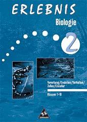 Natur und Technik Biologie, Physik? Sekundarstufe I 103 Erlebnis Biologie -Themenorientierte Arbeits- hefte- 5./6.