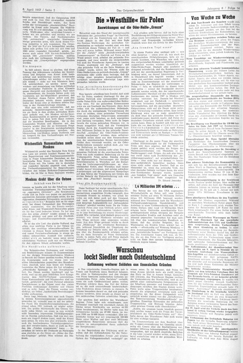 6. April 1957 / Seite 2 Das Ostpreußenblatt Jahrgang 8 / Folge 14 bereits ausgeräumt.