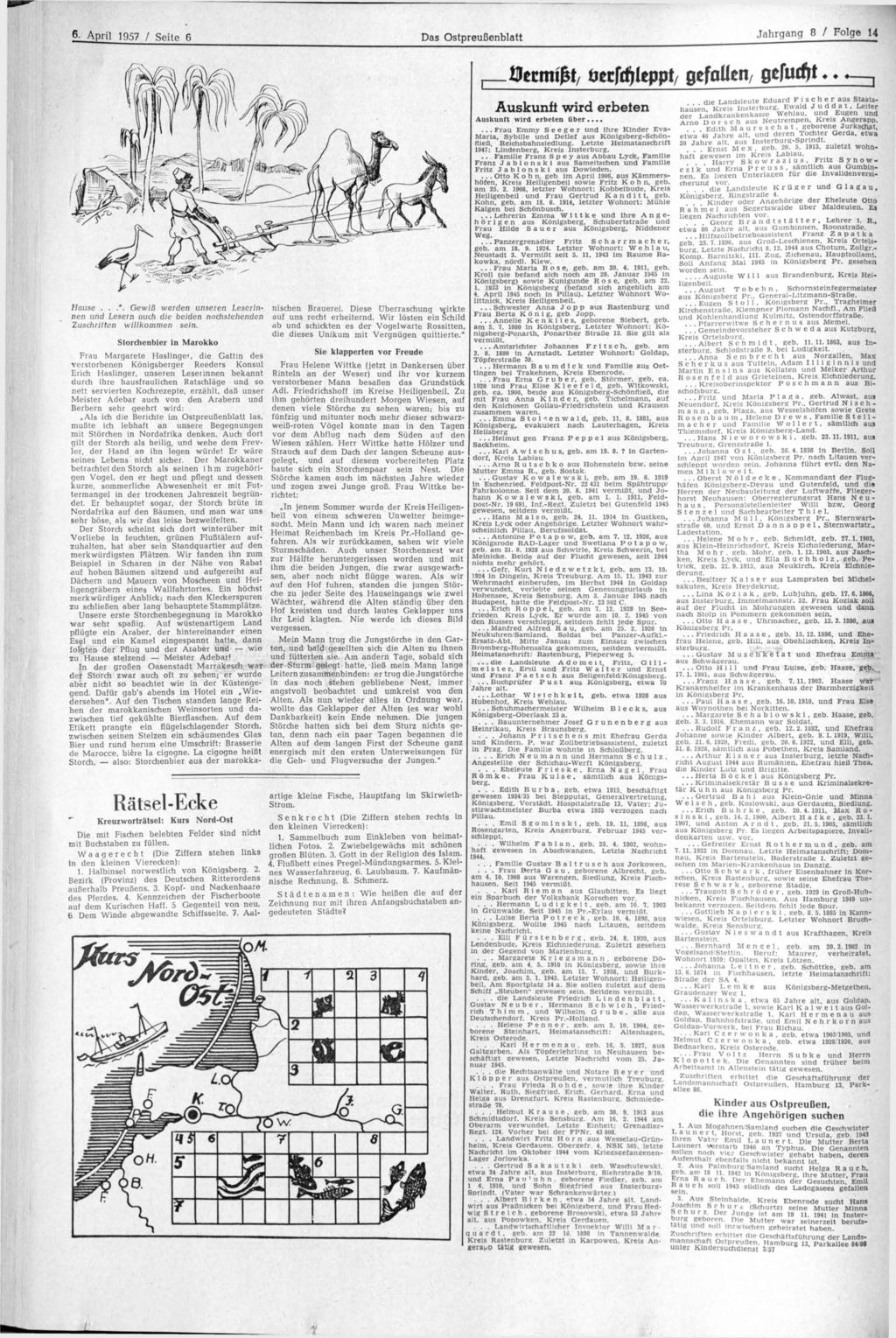 April 1957 / Seite 6 Das Ostpreußenblatt Jahrgang 8 / Folge 14 Hause...". Gewiß werden unseren Leserinnen und Lesern auch die beiden nachstehenden Zuschritten willkommen sein.