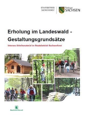 festgelegt Basisleistungen Spezialnutzungen Broschüre Erholung im Wald Gestaltungsgrundsätze im sächsischen Staatswald
