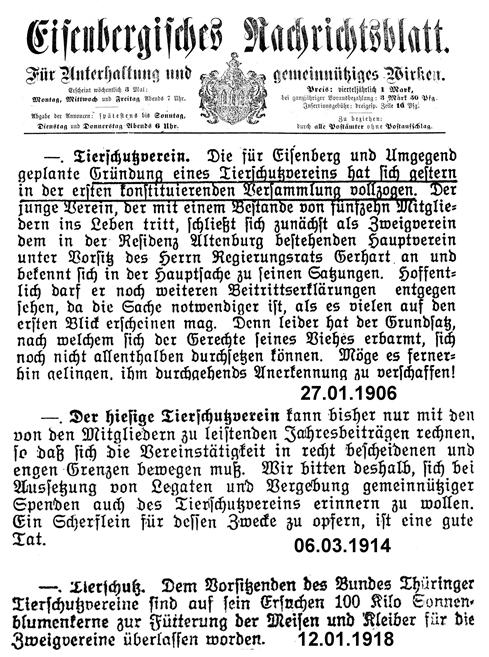 Weitere drei Jahre später, am Freitag, dem 26.01.1906 gründete man in Eisenberg einen Tierschutzverein.