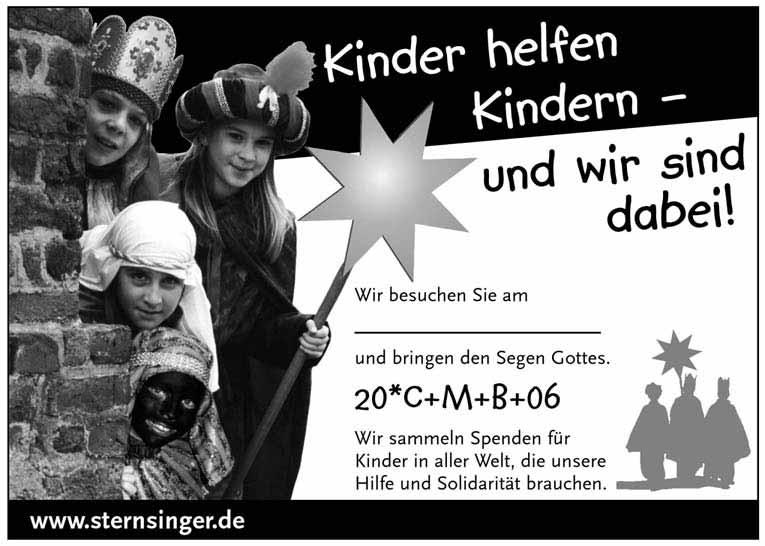 8. Januar 2006 Kinder schaffen was unter diesem Motto steht die Aktion Dreikönigssingen 2006.