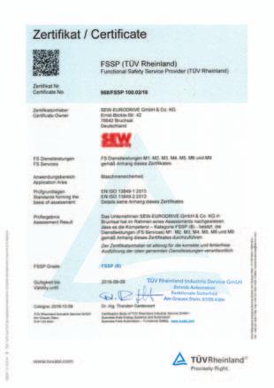 eingesetzten Softwaretools Mit dem Zertifikat bestätigt die TÜV Nord dem Unternehmen SEW-EURODRIVE die erfolgreiche Einführung und Anwendung des Functional Safety Management sowie die Erfüllung der