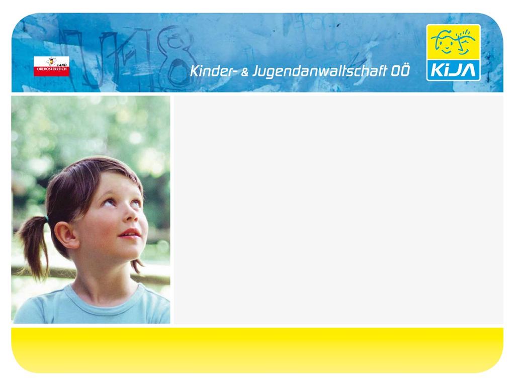 Information und Hilfe für alle unter 18 kostenlos vertraulich anonym KiJA OÖ. Kärntnerstraße 10, 4021 Linz T. 0732 77 97 77 F.