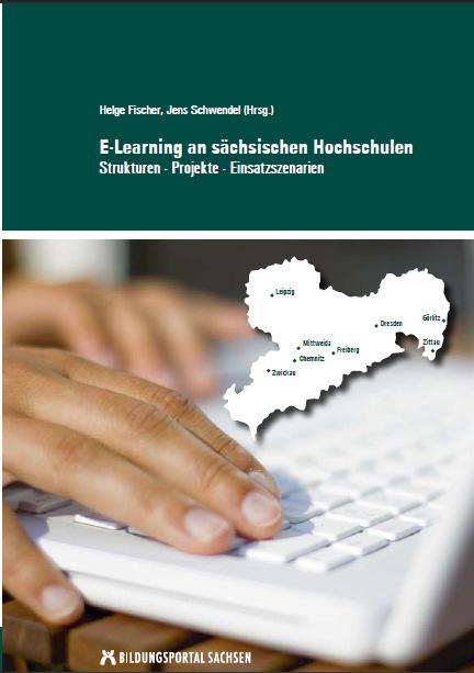 in eigener Sache Fischer, Helge; Schwendel Jens: E-Learning an sächsischen Hochschulen. Strukturen, Projekte, Einsatzszenarien. Dresden: TUDpress, 2009.