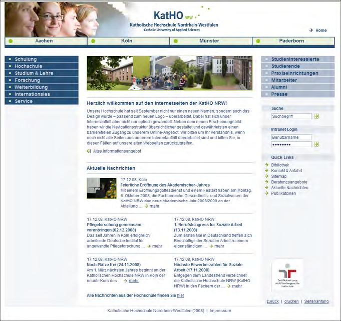 8. Relaunch des Internetauftritts der KatHO NRW Zum Start des SS 09 plant die KatHO NRW mit ihrem neuen Internetauftritt unter www.katho nrw online zu gehen.