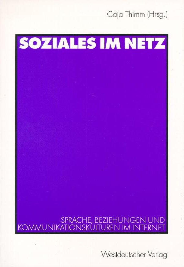 (1999). Sozialpsychologie des Internet. Göttingen: Hogrefe.