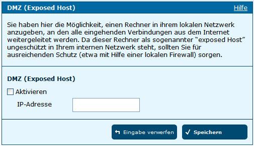 5.7 DMZ (Exposed Host) 97 5.7 DMZ (Exposed Host) Die HorstBox realisiert DMZ als Exposed Host, d.h. auf einen Rechner kann direkt über das Internet zugegriffen werden.