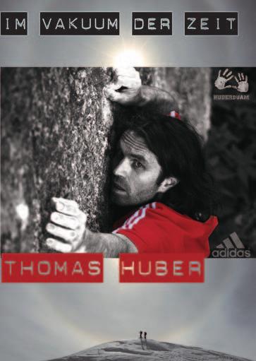 Dia-/Beamer-Vorträge Multivisionsshow mit Thomas Huber ("Huberbuam") Dienstag, 29.11.
