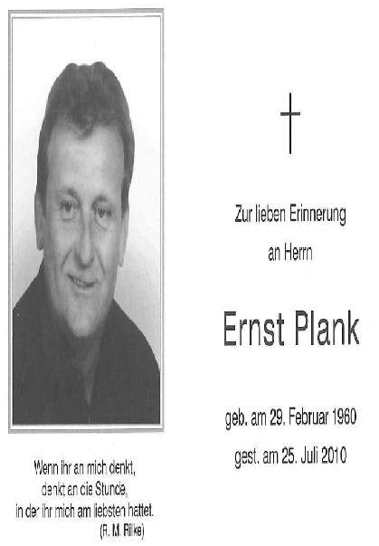 Nachruf für Herrn Ernst Plank Es ist mir ein großes Anliegen, auch in diesem Rahmen, in einem Nachruf Herrn Ernst Planks zu gedenken.