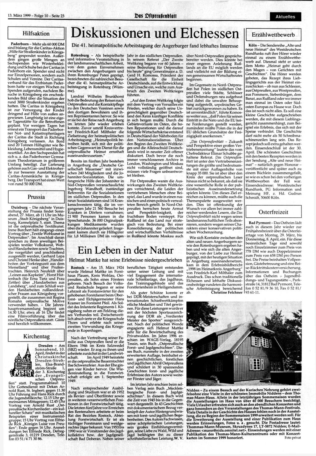 13. März 1999 - Folge 10 - Seite 23 Das Dfiprtußcnbloii Aktuelles Hilfsaktion Paderborn - Mehr als 60 000 DM sind bislang für die Caritas-Aktion Hilfe für Straßenkinder in Königsberg" gespendet