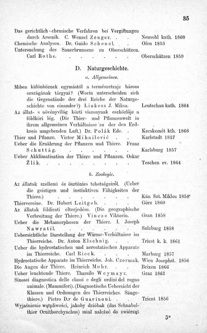 Das gerichtlich - chemische Verfahren bei Vergiftungen durch Arsenik. C. Wenzel Zenger... Neusohl kath. 1860 Chemische Analysen. Dr. Guido Sehen zl.. Ofen.