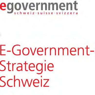 II. Stand der Implementierung von E-Government - E-Government-Strategie Schweiz als blosse gemeinsame Absichtserklärung von Bundesrat, KdK