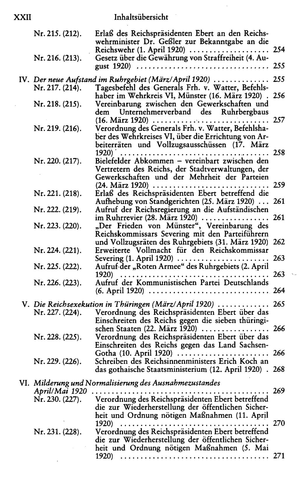 XXII Nr. 215. (212). Nr. 216. (213). Erlaß des Reichspräsidenten Ebert an den Reichswehrminister Dr. Geßler zur Bekanntgabe an die Reichswehr (1.