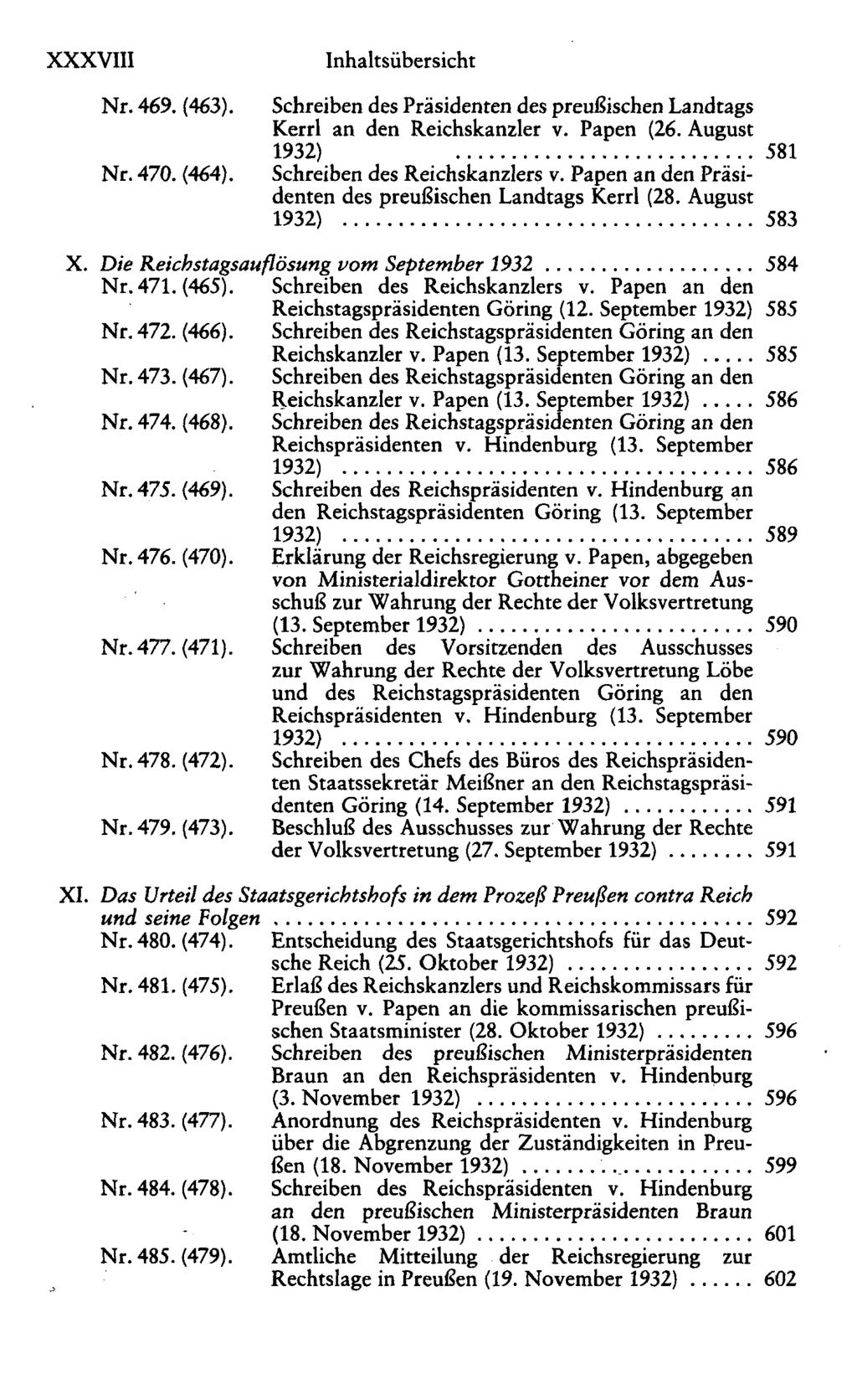 XXXVIII Nr. 469. (463). Nr. 470. (464). Schreiben des Präsidenten des preußischen Landtags Kerrl an den Reichskanzler v. Papen (26. August 1932) 581 Schreiben des Reichskanzlers v.