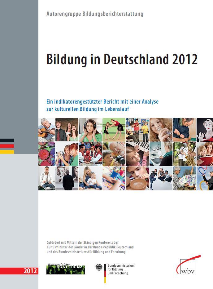 Bildungsberichterstattung Drei Zieldimensionen von Bildung individuelle Regulationsfähigkeit gesellschaftliche Teilhabe und Chancengleichheit Humanressourcen Leitidee: Bildung im Lebenslauf