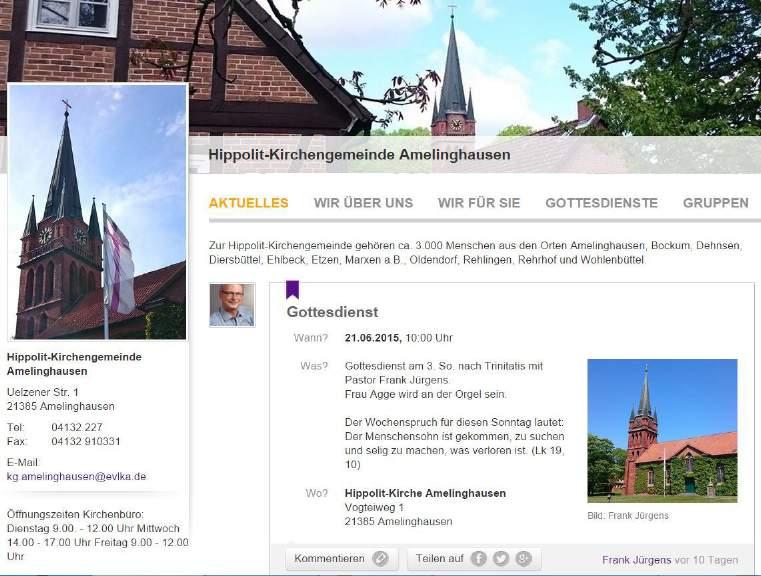 Neue Homepage Immer die neuesten Informationen und Termine erhalten Sie auf der neuen Homepage der Kirchengemeinde, die Sie wie gewohnt unter www.kirche-amelinghausen.de finden.