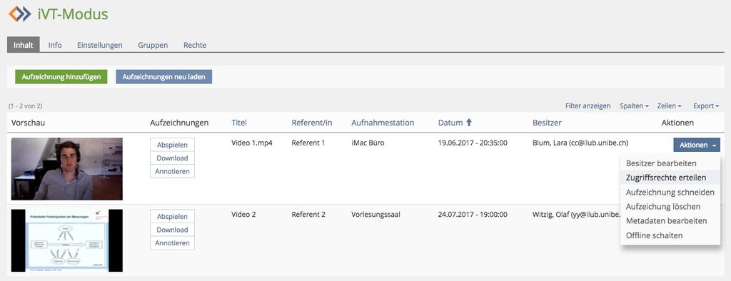 . Rechteeinstellungen im ivt-modus Im ivt-modus können für einzelne Videos individuelle Zugriffsrechte eingestellt werden.