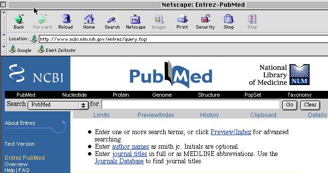Literatur-Suche PubMed = Public Medline /NCBI Suchdienst der Natl. Library of Medicine Medizin/ Life Sciences (aber nicht z. B. Spezielle Botanik ) ca 19 000 Journals > 20 Mio.