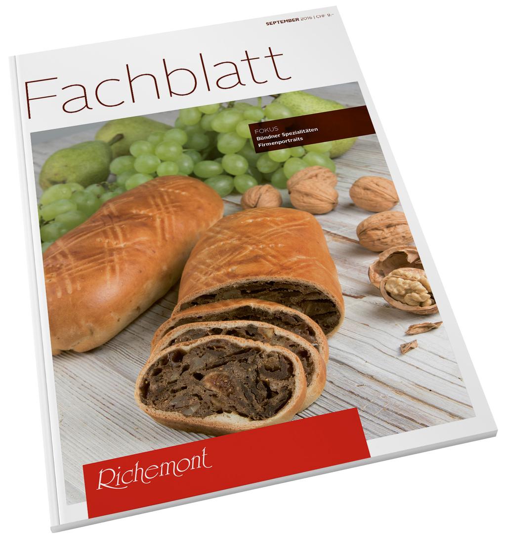Media Daten 2017 Richemont Fachblatt - Bulletin professionnel Grösste Fachzeitschrift für die Branche Bäckerei-Konditorei-Confiserie.