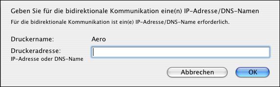 Im nachfolgenden Dialogfenster können Sie die IP-Adresse oder den DNS-Namen des Druckservers eingeben.