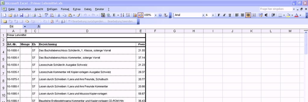 B. Befüllen der Excel Bestellliste für den Upload Schritt 1: Öffnen Sie die gespeicherte Excel-Bestellliste: Sie sehen nun die geöffnete Excel-Bestellliste: Schritt 2: Es können folgende Felder